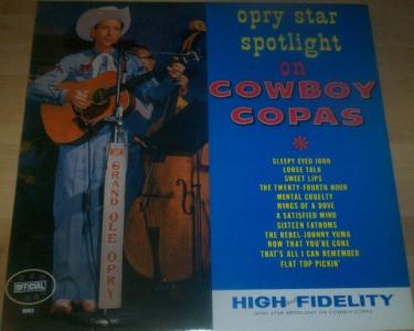 LP Record COWBOY COPAS Opry Star Spotlight On Cowboy Copas 9003 Official 1988 Denmark CountryFolk Used
LP Record COWBOY COPAS Opry Star Spotlight On Cowboy Copas 9003 Official 1988 Denmark CountryFolk Used