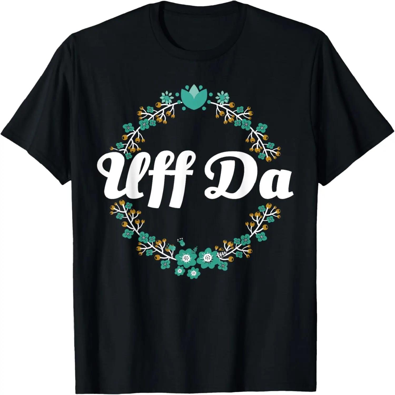Uff Da Nordic, Scandinavian Saying Floral Rosemaling Design T-Shirt XXXXXL чорний
Uff Da Nordic, Scandinavian Saying Floral Rosemaling Design T-Shirt XXXXXL чорний