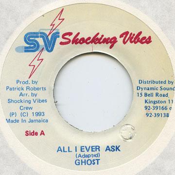 7inch Record GHOST - All I Ever Ask none Shocking Vibes 1993 Jamaica Reggae, Ska & Dub
7inch Record GHOST - All I Ever Ask none Shocking Vibes 1993 Jamaica Reggae, Ska & Dub