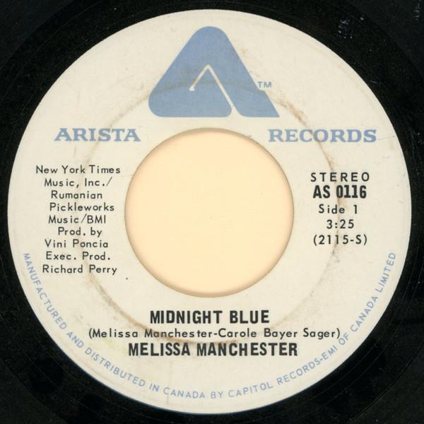 7inch Record MELISSA MANCHESTER - Midnight Blue / I Got Eyes AS0116 Arista 1975 Canada Rock Used
7inch Record MELISSA MANCHESTER - Midnight Blue / I Got Eyes AS0116 Arista 1975 Canada Rock Used