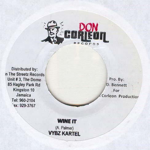 7inch Record VYBZ KARTEL - Wine It NONE Don Corleon Rec 2008 Jamaica Reggae, Ska & Dub Used
7inch Record VYBZ KARTEL - Wine It NONE Don Corleon Rec 2008 Jamaica Reggae, Ska & Dub Used