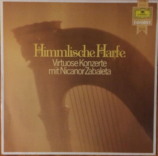 LP Record NICANOR ZABALETA - Himmlische Harfe. Virtuose Konzerte 2535643 Deutsche Grammo 1980 Germany Classical Used
LP Record NICANOR ZABALETA - Himmlische Harfe. Virtuose Konzerte 2535643 Deutsche Grammo 1980 Germany Classical Used