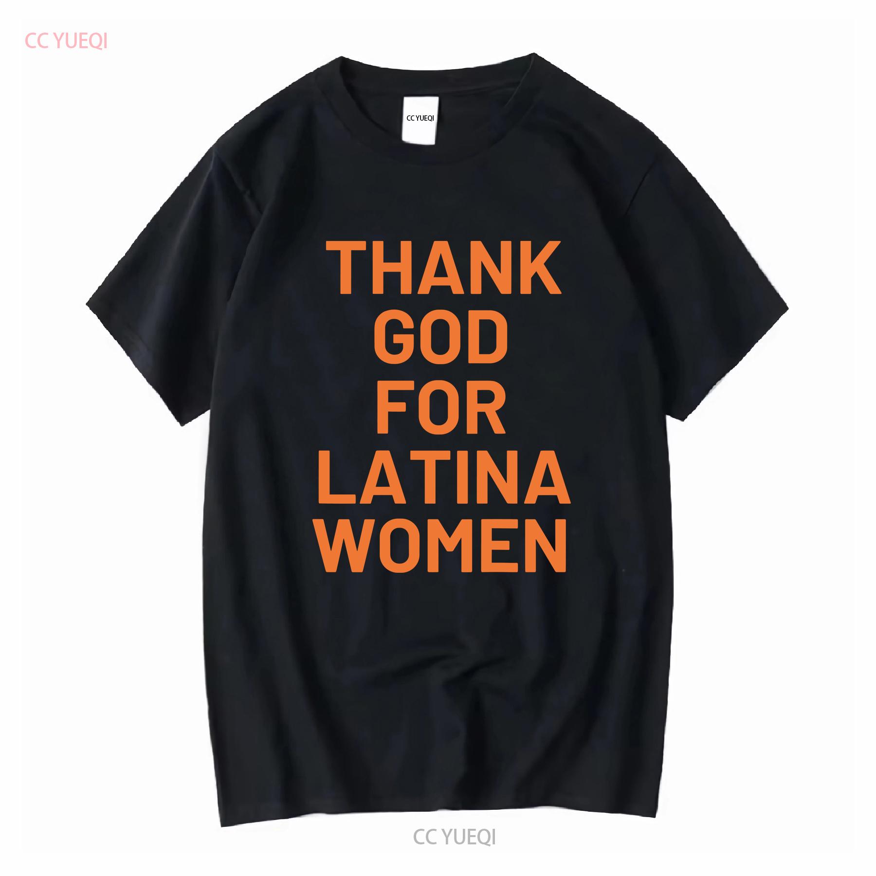 Thank God For Latina Women T Shirt vintage Washed Top For Everyday Wear streetwear Stretched Comfortable graphic homme Slightly 4XL
Thank God For Latina Women T Shirt vintage Washed Top For Everyday Wear streetwear Stretched Comfortable graphic homme Slightly 4XL