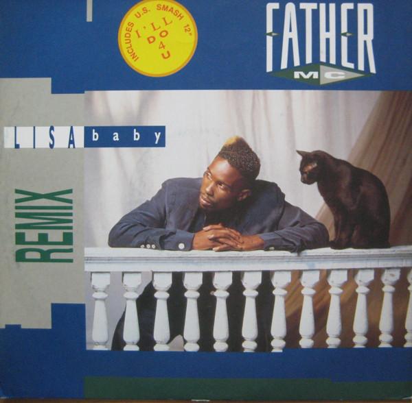 12inch Record FATHER MC - Lisa Baby (Remix) MCSX1557 MCA Records 1991 UK Rap & Hip-Hop/R&B Used
12inch Record FATHER MC - Lisa Baby (Remix) MCSX1557 MCA Records 1991 UK Rap & Hip-Hop/R&B Used