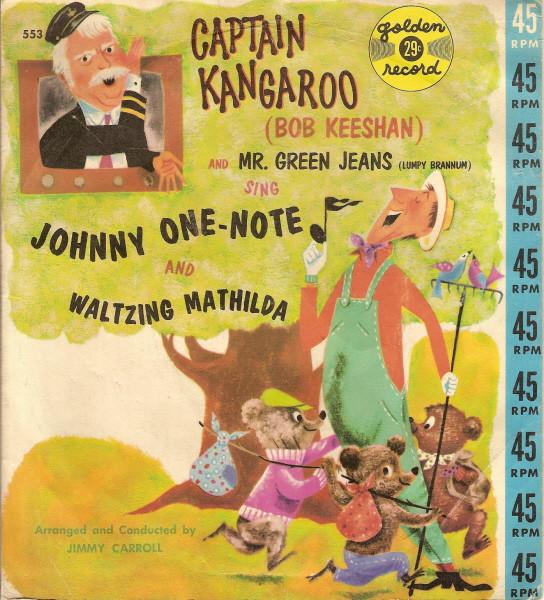 7inch Record CAPTAIN KANGAROO - Johnny One-note And Waltzing Mathil R553 GOLDEN 1959 USA & Cana Children s Used
7inch Record CAPTAIN KANGAROO - Johnny One-note And Waltzing Mathil R553 GOLDEN 1959 USA & Cana Children s Used