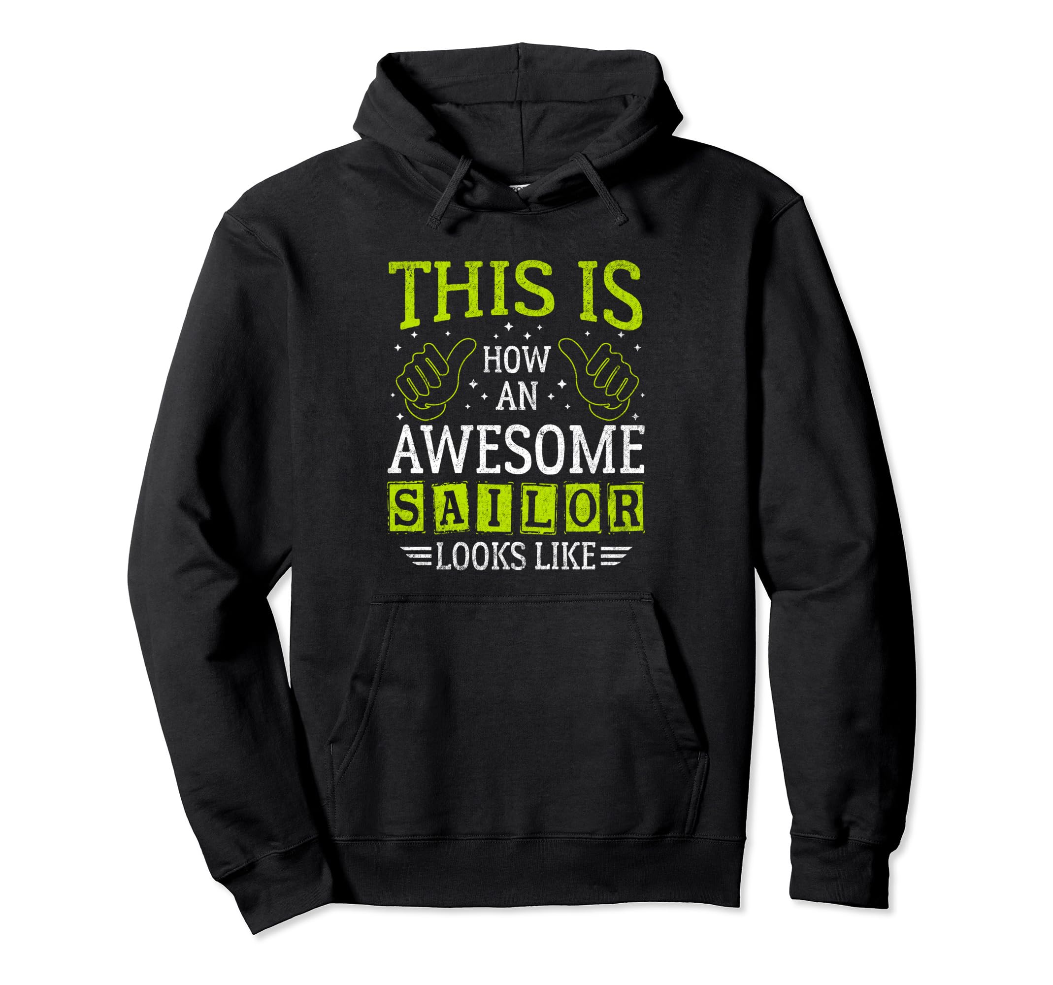 Funny Quote Thumbs Up Awesome Sailor Hoodie
Funny Quote Thumbs Up Awesome Sailor Hoodie
