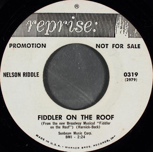 7inch Record NELSON RIDDLE - Fiddler On The Roof 0319PROMO Reprise Records 1964 US Jazz Used
7inch Record NELSON RIDDLE - Fiddler On The Roof 0319PROMO Reprise Records 1964 US Jazz Used