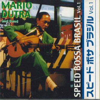 CD MARIO DUTRA - Speed Bossa Brasil Vol.1 1999 NOT ON LABEL Japan Reggae, Ska & Dub Used
CD MARIO DUTRA - Speed Bossa Brasil Vol.1 1999 NOT ON LABEL Japan Reggae, Ska & Dub Used