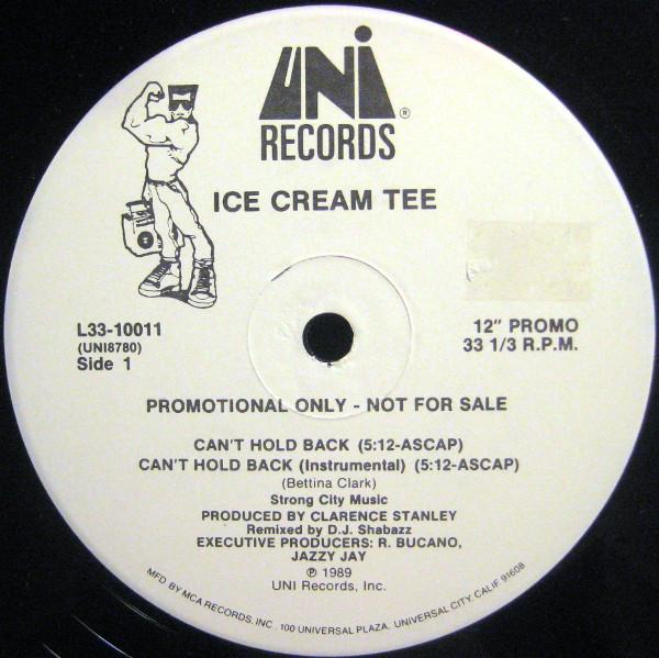 12inch Record ICE CREAM TEE - Can t Hold Back L3310011PROMO Uni Records 1989 US Rap & Hip-Hop/R&B Used
12inch Record ICE CREAM TEE - Can t Hold Back L3310011PROMO Uni Records 1989 US Rap & Hip-Hop/R&B Used