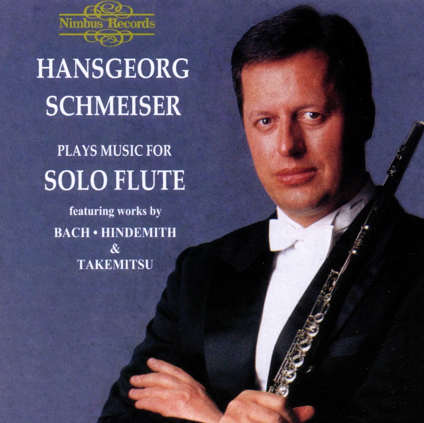 CD HANSGEORG SCHMEISER Plays Music for Solo Flute NI5522 NIMBUS 1997 UK Classical Used
CD HANSGEORG SCHMEISER Plays Music for Solo Flute NI5522 NIMBUS 1997 UK Classical Used