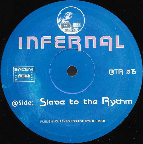 12inch Record INFERNAL - Slave To The Rythm BTR015 Basic Traxx Rec 2000 France Dance & Electronica Used
12inch Record INFERNAL - Slave To The Rythm BTR015 Basic Traxx Rec 2000 France Dance & Electronica Used