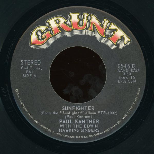 7inch Record PAUL KANTNER GRACE SLICK Sunfighter 650503 GRUNT 1971 Canada Rock Used
7inch Record PAUL KANTNER GRACE SLICK Sunfighter 650503 GRUNT 1971 Canada Rock Used