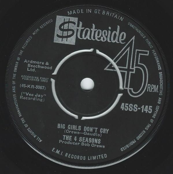 7inch Record FOUR SEASONS - Big Girls Don t Cry / Connie-O 45SS145 Stateside 1963 UK Rock Used
7inch Record FOUR SEASONS - Big Girls Don t Cry / Connie-O 45SS145 Stateside 1963 UK Rock Used