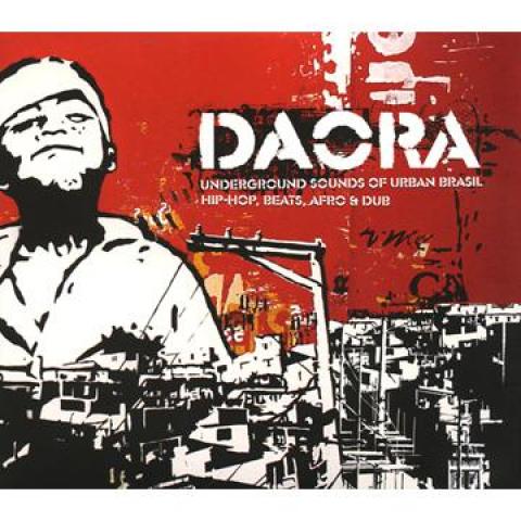 CD VARIOUS - Daora: Underground Sounds Of Urban MAIS016CD Mais Um Discos 2013 UK World Music
CD VARIOUS - Daora: Underground Sounds Of Urban MAIS016CD Mais Um Discos 2013 UK World Music