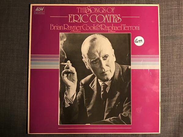 LP Record ERIC COATES BRIAN RAYNER COOK RAP Songs Of Eric Coates DCA567 ASV DIGITAL 1986 UK Classical Used
LP Record ERIC COATES BRIAN RAYNER COOK RAP Songs Of Eric Coates DCA567 ASV DIGITAL 1986 UK Classical Used