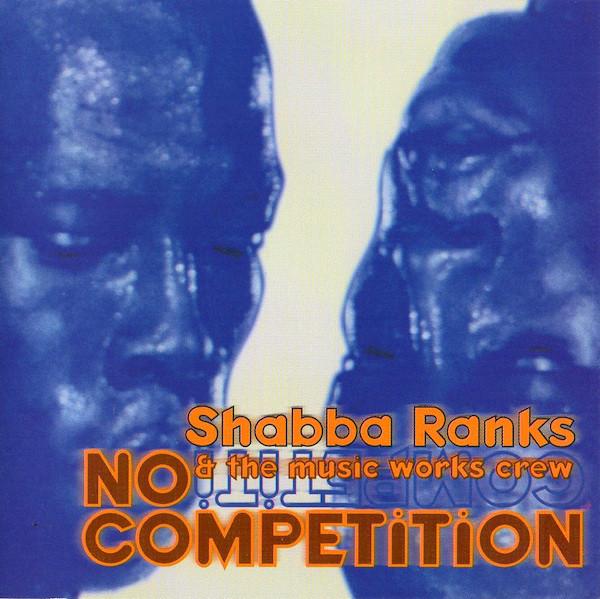 CD SHABBA RANKS - No Competition 01624154162 Radikal Critiqu 1993 US Reggae, Ska & Dub Used
CD SHABBA RANKS - No Competition 01624154162 Radikal Critiqu 1993 US Reggae, Ska & Dub Used