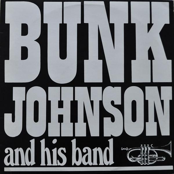 LP Record BUNK JOHNSON & HIS BAND - Bunk Johnson And His Band LP3 NoLa 1974 UK Jazz Used
LP Record BUNK JOHNSON & HIS BAND - Bunk Johnson And His Band LP3 NoLa 1974 UK Jazz Used