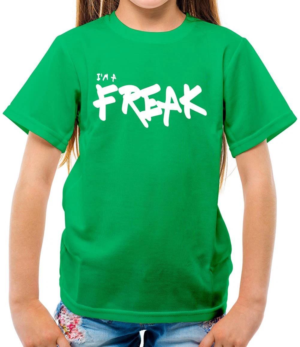 I m A Freak - Kids T-Shirt - Freaky Freaks Funny Slogan Mad Angry Love 120
I m A Freak - Kids T-Shirt - Freaky Freaks Funny Slogan Mad Angry Love 120