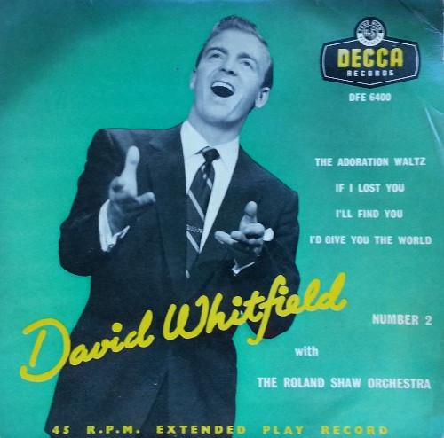 7inch Record DAVID WHITFIELD THE ROLAND SHAW OR No. 2 DFE6400 Decca 1958 UK Pop Used
7inch Record DAVID WHITFIELD THE ROLAND SHAW OR No. 2 DFE6400 Decca 1958 UK Pop Used