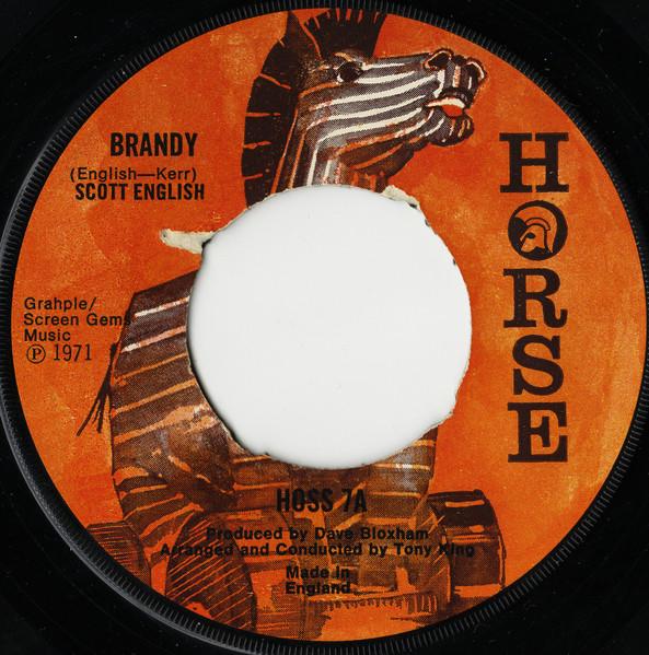 7inch Record SCOTT ENGLISH - Brandy HOSS7 Horse 1971 UK & Europ Reggae, Ska & Dub Used
7inch Record SCOTT ENGLISH - Brandy HOSS7 Horse 1971 UK & Europ Reggae, Ska & Dub Used