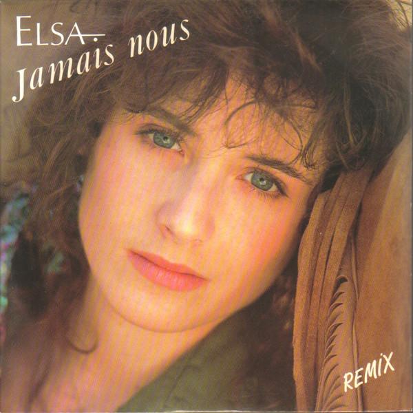 7inch Record ELSA Jamais Nous Remix 112654 Ariola 1989 France Pop Used
7inch Record ELSA Jamais Nous Remix 112654 Ariola 1989 France Pop Used
