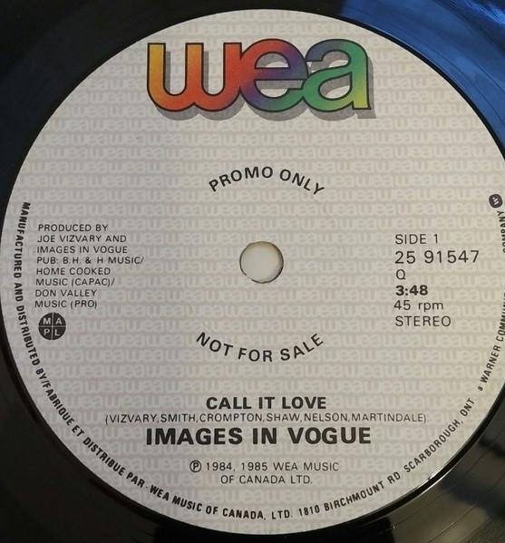 7-дюймовая пластинка IMAGES IN VOGUE Call It Love 2591547PROMO WEA 1985 Канада Поп Б/у
7-дюймовая пластинка IMAGES IN VOGUE Call It Love 2591547PROMO WEA 1985 Канада Поп Б/у