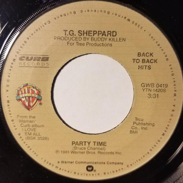 7inch Record T.G. SHEPPARD - Party Time / I Loved Em Every One GWB0419 Warner Bros. Re 1981 US Folk Used
7inch Record T.G. SHEPPARD - Party Time / I Loved Em Every One GWB0419 Warner Bros. Re 1981 US Folk Used