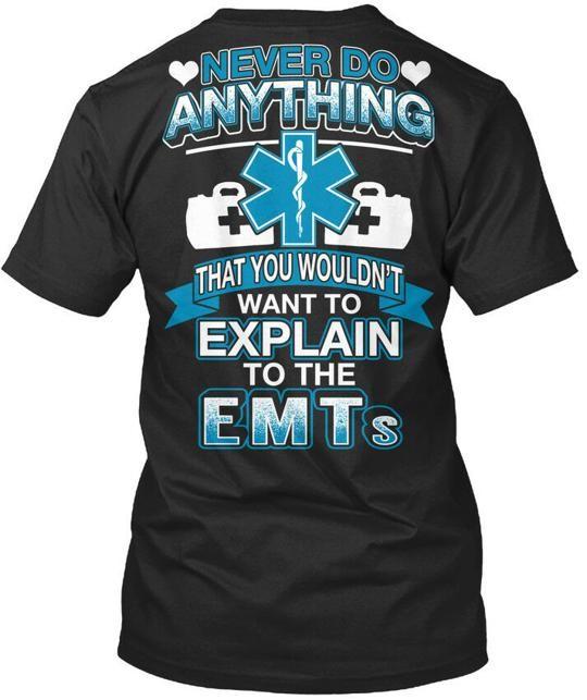 Dont Do Thing Cant Tell To Emt Never Anything That You T-Shirt Made in USA S-5XL 4XL
Dont Do Thing Cant Tell To Emt Never Anything That You T-Shirt Made in USA S-5XL 4XL