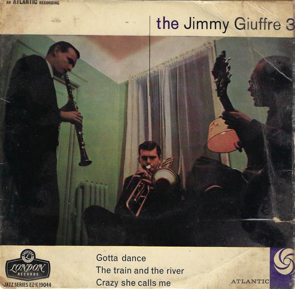 7inch Record JIMMY GIUFFRE 3 - Jimmy Giuffre 3 EZK19044 London Records 1962 UK Jazz Used
7inch Record JIMMY GIUFFRE 3 - Jimmy Giuffre 3 EZK19044 London Records 1962 UK Jazz Used