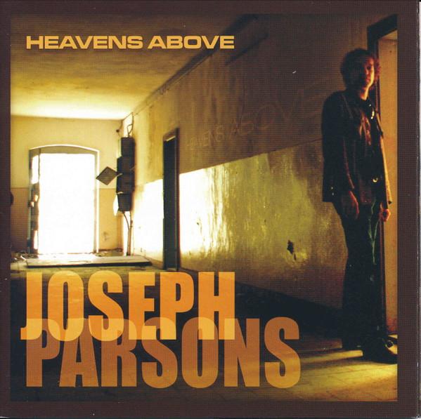 CD JOSEPH PARSONS Heavens Above BLUCD0464 Blue Rose Recor 2008 Germany Rock Used
CD JOSEPH PARSONS Heavens Above BLUCD0464 Blue Rose Recor 2008 Germany Rock Used