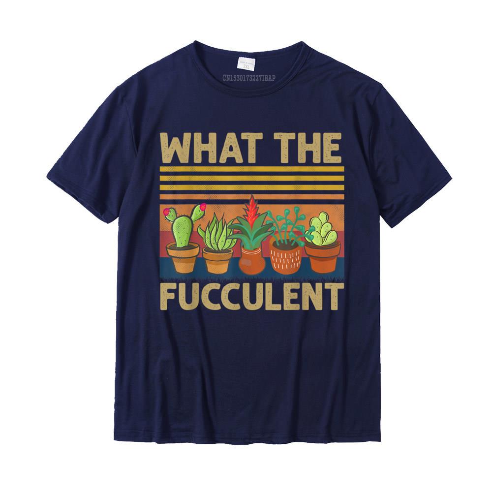 What the Fucculent Cactus Succulents Plants Gardening TShirt Cotton T Shirts for Unisex Custom Tops Tees Wholesale Printed On 4XL
What the Fucculent Cactus Succulents Plants Gardening TShirt Cotton T Shirts for Unisex Custom Tops Tees Wholesale Printed On 4XL