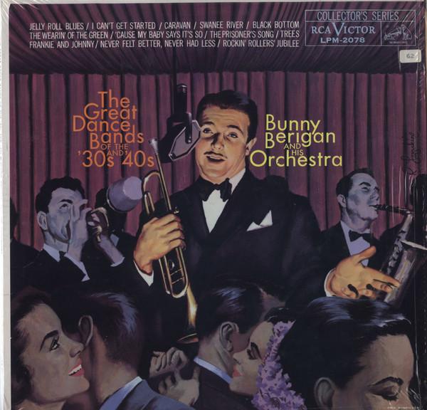 LP Record BUNNY BERIGAN - Great Dance Bands Of The 30s And LPM2078 RCA US Jazz Used
LP Record BUNNY BERIGAN - Great Dance Bands Of The 30s And LPM2078 RCA US Jazz Used