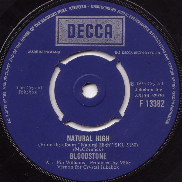 7inch Record BLOODSTONE Natural High This Thing Is Heavy F13382 DECCA 1973 UK SoulFunk Used
7inch Record BLOODSTONE Natural High This Thing Is Heavy F13382 DECCA 1973 UK SoulFunk Used
