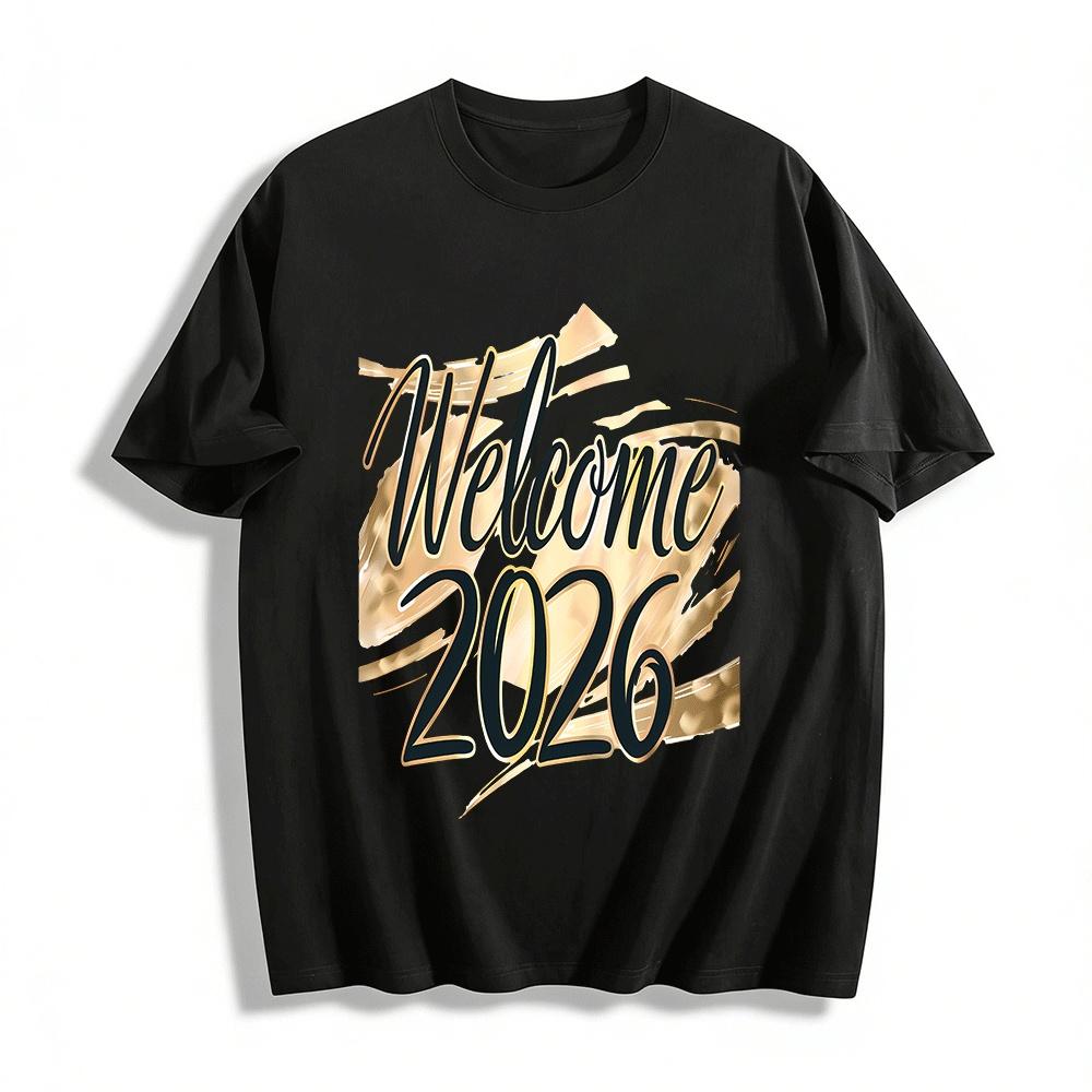 Welcome 2026 New Year Themed Casual Crew Neck Graphic Tee Pure cotton T-shirt 6XL
Welcome 2026 New Year Themed Casual Crew Neck Graphic Tee Pure cotton T-shirt 6XL