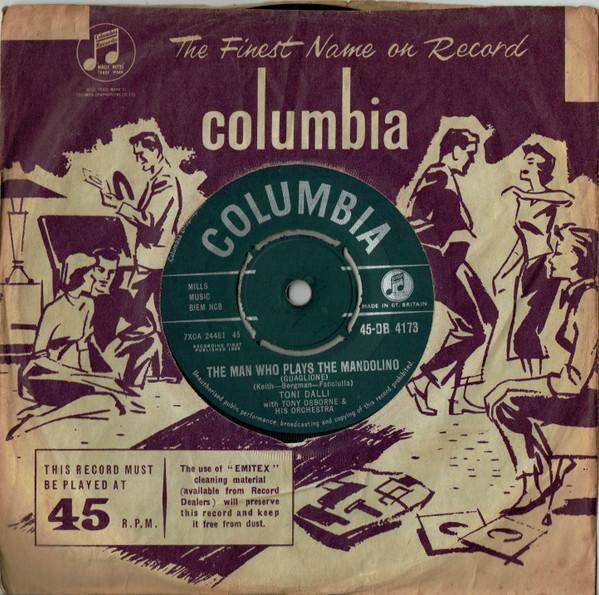 7inch Record TONI DALLI - The Man Who Plays The Mandolino (Gu 45DB4173 Columbia 1958 UK Latin Used
7inch Record TONI DALLI - The Man Who Plays The Mandolino (Gu 45DB4173 Columbia 1958 UK Latin Used