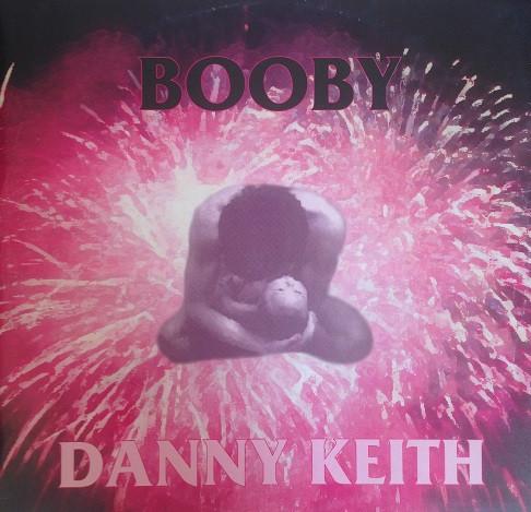 12inch Record DANNY KEITH - Booby TRD1255 Time Records 1992 Italy Dance & Electronica Used
12inch Record DANNY KEITH - Booby TRD1255 Time Records 1992 Italy Dance & Electronica Used
