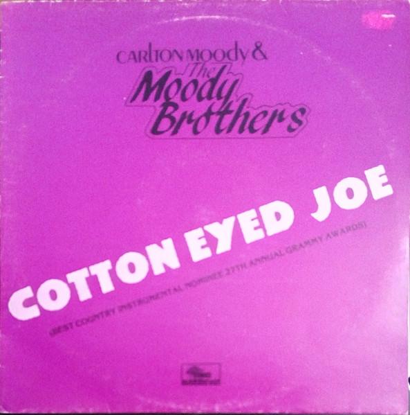 LP Record CARLTON MOODY & THE MOODY BROTHERS - Cotton Eyed Joe (Best Country Instr SDLP032 Sundown 1986 UK Folk Used
LP Record CARLTON MOODY & THE MOODY BROTHERS - Cotton Eyed Joe (Best Country Instr SDLP032 Sundown 1986 UK Folk Used