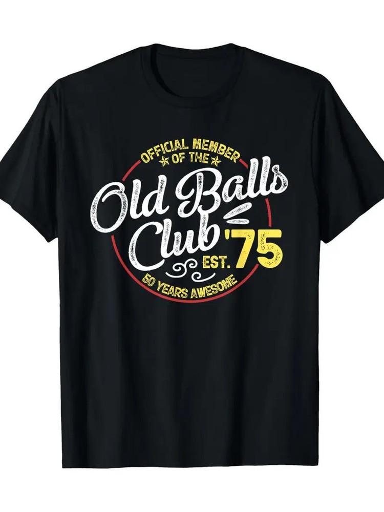 Vintage 50th Birthday 034;Old Balls Club034; 1975 Men039;s T-Shirt100% Cotton Casual Unisex T-Shirt L
Vintage 50th Birthday 034;Old Balls Club034; 1975 Men039;s T-Shirt100% Cotton Casual Unisex T-Shirt L