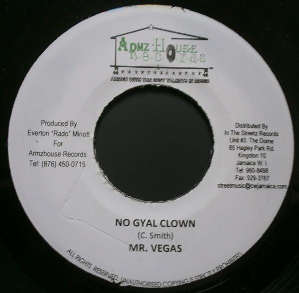 7inch Record MR. VEGAS - No Gyal Clown NONE Armz House Reco Jamaica Reggae, Ska & Dub Used
7inch Record MR. VEGAS - No Gyal Clown NONE Armz House Reco Jamaica Reggae, Ska & Dub Used