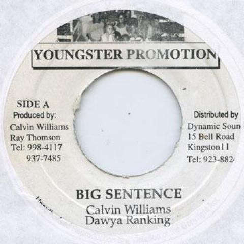 7inch Record DAWYA RANKS - Big Sentence Youngster Promo 1991 Jamaica Reggae, Ska & Dub
7inch Record DAWYA RANKS - Big Sentence Youngster Promo 1991 Jamaica Reggae, Ska & Dub