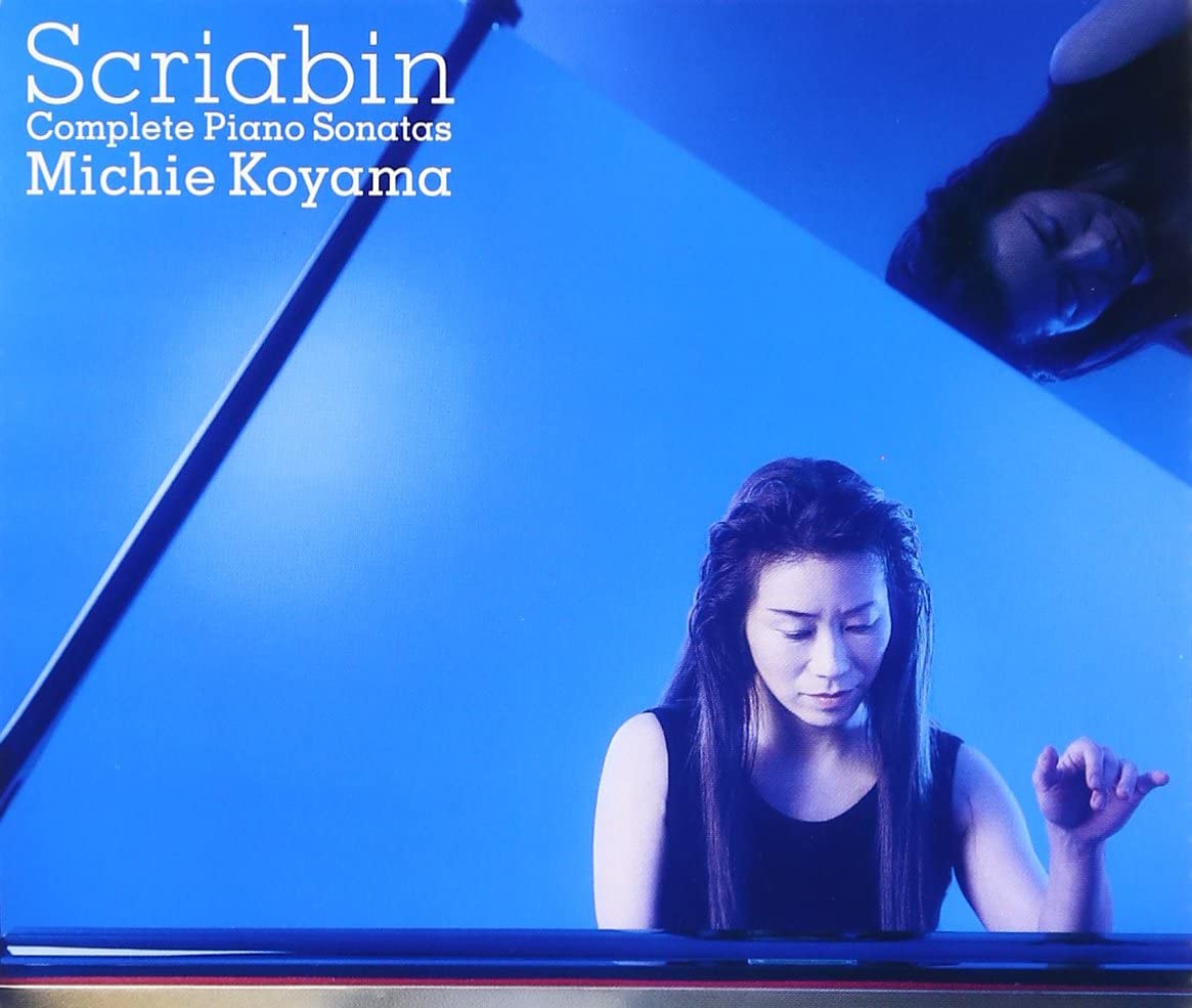 CD MICHIE KOYAMA; SCRIABIN - Scriabin: Complete Piano Sonatas SICC201203 Japan Classical Used
CD MICHIE KOYAMA; SCRIABIN - Scriabin: Complete Piano Sonatas SICC201203 Japan Classical Used