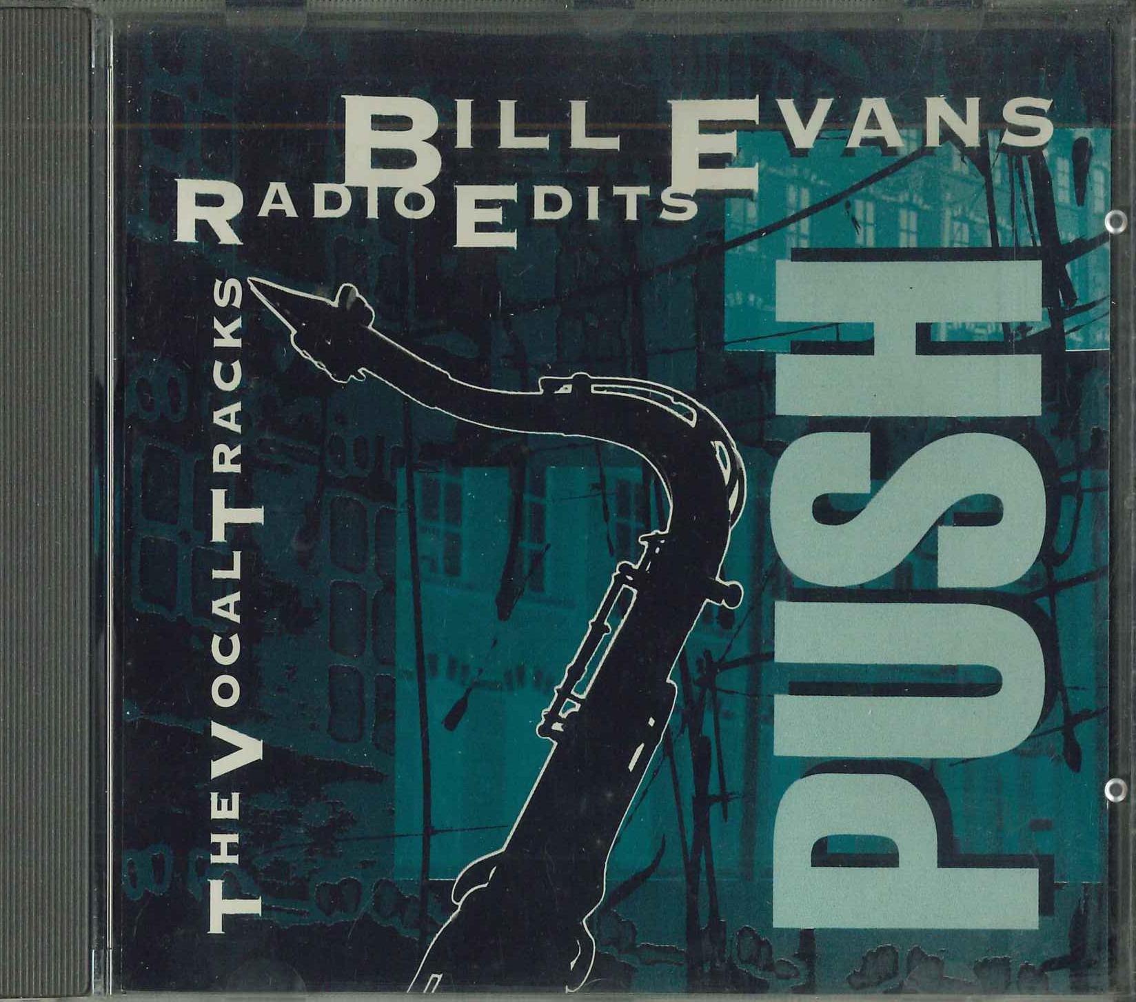 CD BILL EVANS - Push - The Vocal Tracks - Radio Edi NONE LIPSTICK RECORD 1994 Germany Jazz Used
CD BILL EVANS - Push - The Vocal Tracks - Radio Edi NONE LIPSTICK RECORD 1994 Germany Jazz Used