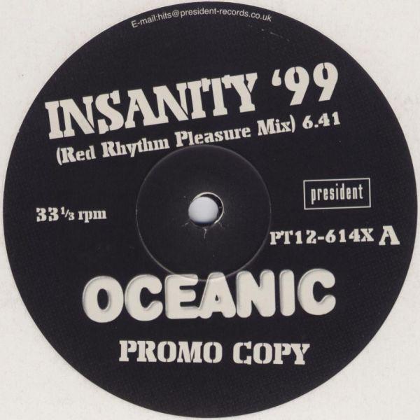 12inch Record OCEANIC - Insanity 99 PT12614X President Recor 1999 UK Dance & Electronica Used
12inch Record OCEANIC - Insanity 99 PT12614X President Recor 1999 UK Dance & Electronica Used
