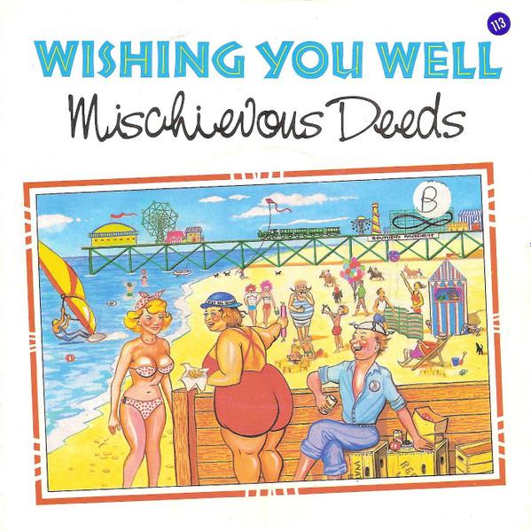 7inch Record MISCHIEVOUS DEEDS - Wishing You Well SAFE44 Safari Records 1982 UK Pop Used
7inch Record MISCHIEVOUS DEEDS - Wishing You Well SAFE44 Safari Records 1982 UK Pop Used