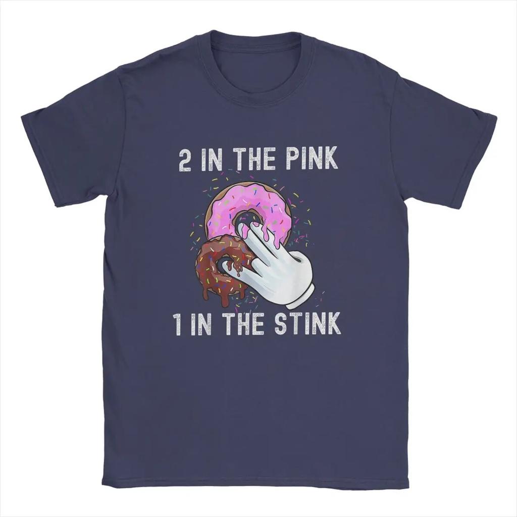 Tricouri Unisex 2 In The Pink 1 In The Stink Tricouri Donut Dirty Adult Umor Glume amuzante Tricou din bumbac pur Tricouri cu maneca scurta cu gat
