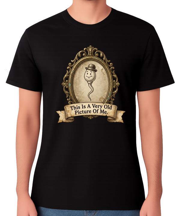 Sperm Cell This Is A Very Old Picture Of Me T-Shirt Funny Classic Vintage Tee S разноцветный