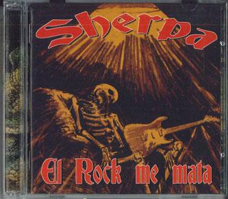 

CD SHERPA - El Rock Me Mata MRVLCD300 SHERPA 2007 Испания Рок Б/у