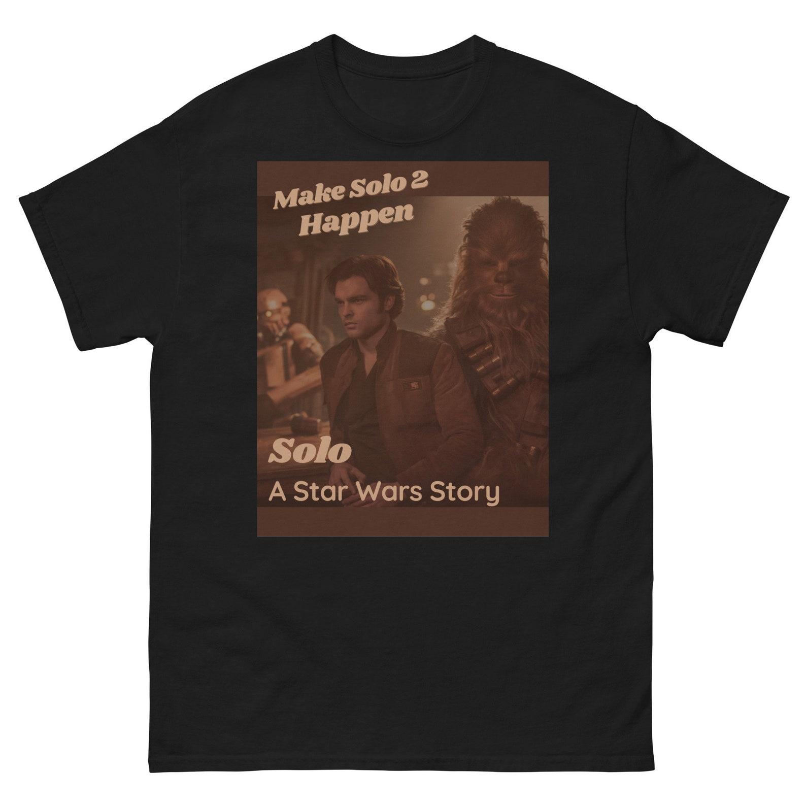 Make Solo 2 Happen T-shirt S