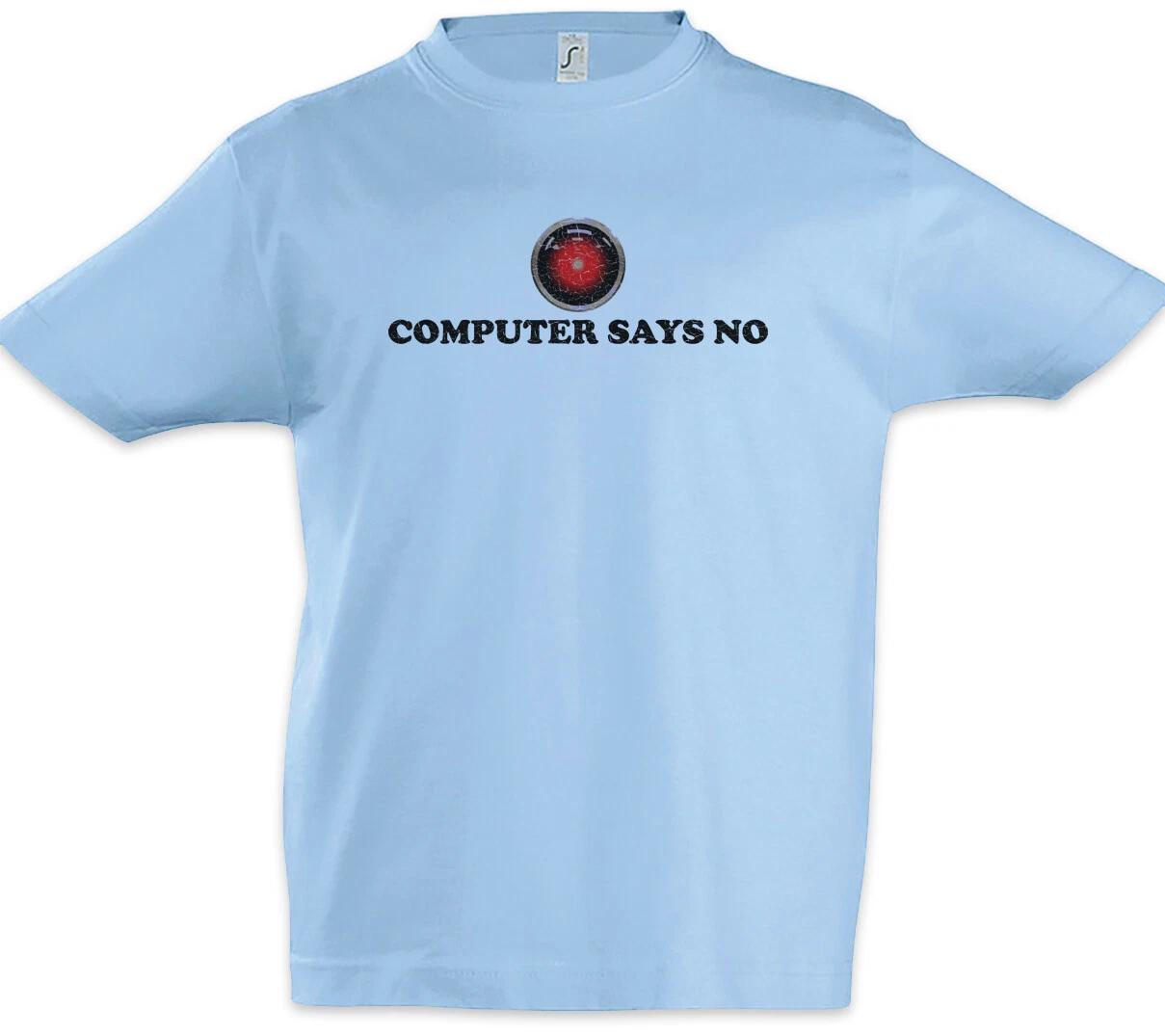 

Computer Says No Kids Boys T-Shirt Little Fun Hal Britain Computer Says No- 150