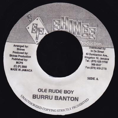 7inch Record BURRO BANTON / POWERMAN - Ole Rude Boy / Posses With The Best NONE Shines Producti 2000 Jamaica Reggae, Ska & Dub Used